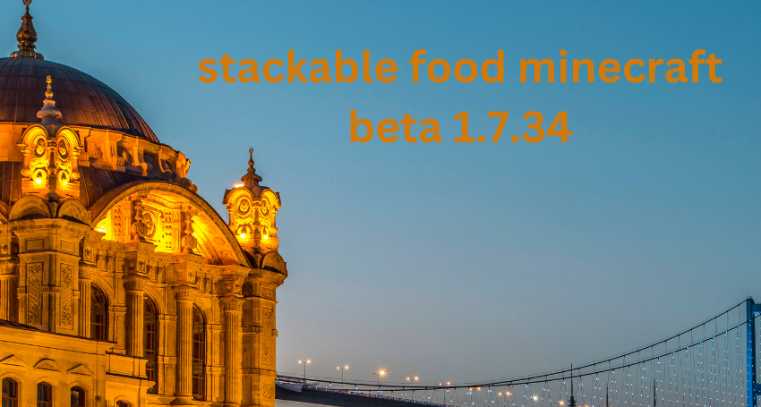 stackable-food-minecraft-beta-1-7-34